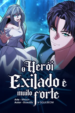 O Herói Exilado é Muito Forte