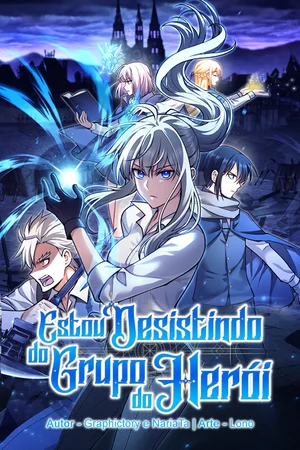 Estou Desistindo do Grupo do herói